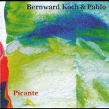 Bernward Koch & Pablo - Picante '1997