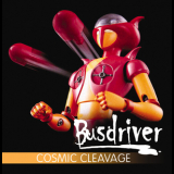 Busdriver - Cosmic Cleavage '2004