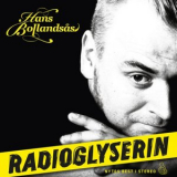 Hans Bollandsas - Radioglyserin '2013