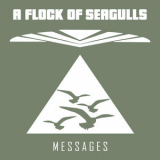 A Flock of Seagulls - Messages '2022