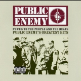 Public Enemy - Power To The People And The Beats: Public Enemy's Greatest Hits '2005