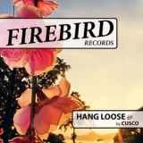 CUSCO - Hang Loose EP '2009