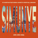 PJ MORTON - Simunye (We Are One) [feat. Soweto Spiritual Singers] '2024
