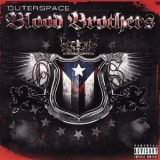 Outerspace - Blood Brothers '2006