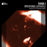 Rank 1 - Breathing (Airwave) [Giuseppe Ottaviani Remix] '2023