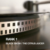 Rank 1 - Black Snow / The Citrus Juicer '1999