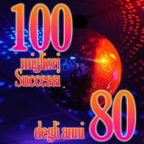 Disco Fever - 100 migliori successi anni 80 '2017