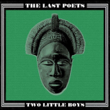 The Last Poets - Two Little Boys '2024