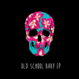 Northern Lite - Old School Baby '2017