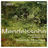 Freiburger Barockorchester - Mendelssohn: Piano Concerto No. 2 & Symphony No. 1 '2019