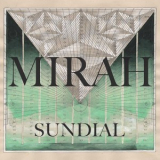 Mirah - Sundial '2017