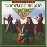 Ceoltoiri - Women Of Ireland '1998