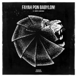 Crosby - Fayah Pon Babylon! EP '2017