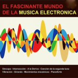 Tom Dissevelt - El Fascinante Mundo De La Musica Electronica '2018