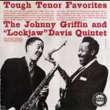 The Johnny Griffin And Lockjaw Davis Quintet - Tough Tenor Favorites '1962