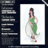 Harold Farberman - Farberman / Bizet & Shchedrin: Concerto for Jazz Drummer & Orch / Carmen Suite '1988