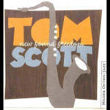 Tom Scott - New Found Freedom '2002