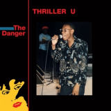 Thriller U - The Danger '2026