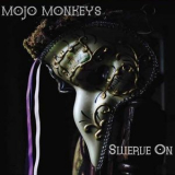 Mojo Monkeys - Swerve On '2017