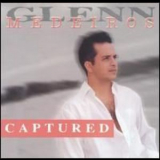 Glenn Medeiros - Captured '1999