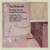 Werner Andreas Albert - Hindemith: Kammermusik, Op. 46, Nos. 1-2 / Organ Concerto '2000