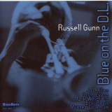 Russell Gunn - Blue on the D.L. '2002