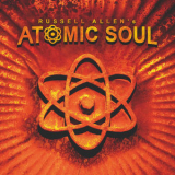 Russell Allen - Russell Allen's Atomic Soul '2021