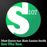 Matt Darey Feat. Kate Louise Smith - See The Sun [s107086] (2013) [flac] '2013