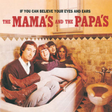 The Mamas & The Papas - If You Can Believe Your Eyes & Ears '2019