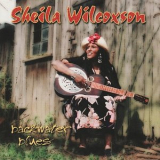 Sheila Wilcoxson - Backwater Blues '2008