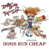 Duffy Bishop - Dogs Run Cheap (Remastered) '2025