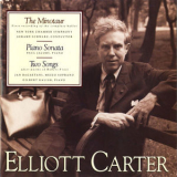 Elliott Carter - The Minotaur; Piano Sonata; Two Songs '2006
