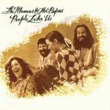 The Mamas & The Papas - People Like Us '1989