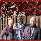 Fellas Das Tenortrio - Weihnachten mit den Fellas '2018