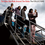 The Collectors - Chikyuno Arukikata '2011