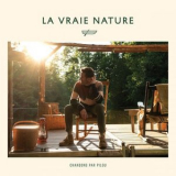 Pilou - La vraie nature - Chansons par Pilou '2018