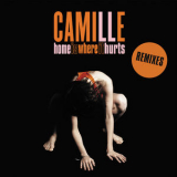 Camille - Home is where it hurts (Remixes) '2009