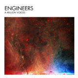 Engineers - A Million Voices '2015
