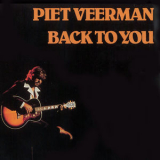 Piet Veerman - Back To You '2017