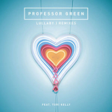 Professor Green - Lullaby (Remixes) '2014