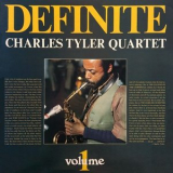 Charles Tyler Quartet - Definite, Volume 1 '1982