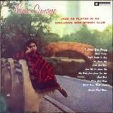 Nina Simone - Little Girl Blue : Jazz As Played In An Exclusive Side Street Club '1957