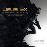 Michael McCann - Deus Ex: Mankind Divided (Original Soundtrack) '2016