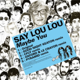Say Lou Lou - Kitsuné: Maybe You '2012