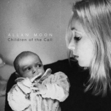 Allan Moon - Children of the Call '2014