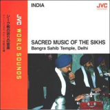 Sikhs (in Bangra Sahib Temple, Delhi) - Sacred Music Of The Sikhs, Bangra Sahib Temple, Dehli, India (jvc World Sounds) '1990