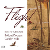 Bridget Douglas - Flight: Music for Flute & Harp '2016