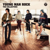 The Collectors - Young Man Rock '2018