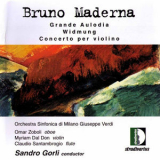 Sandro Gorli - Maderna: Grande Aulodia, Widmung & Concerto per violino '2000