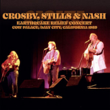 Crosby, Stills & Nash - Earthquake Relief Concert, Daly City, California 1989 '2024